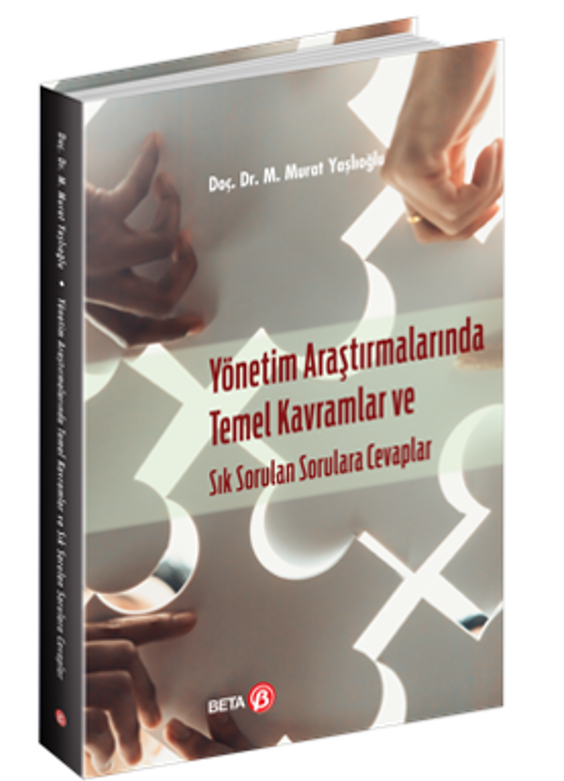 Yönetim Araştırmalarında Temel Kavramlar ve Sık Sorulan Sorulara Cevaplar kitap kapağı