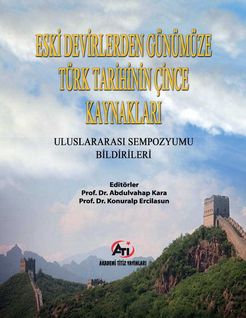 Eski Devirlerden Günümüze Türk Tarihinin Çince Kaynakları Sempozyum Bildiriler Kitabı kitap kapağı