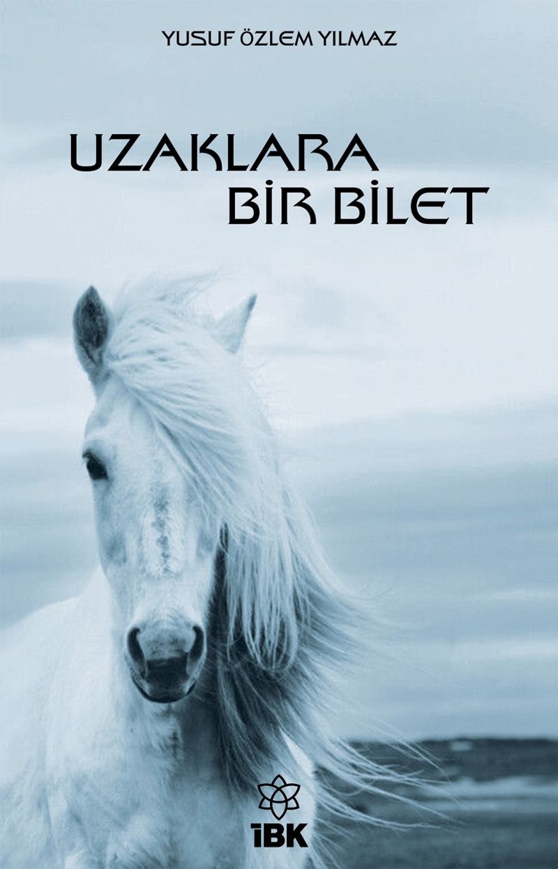 Uzaklara Bir Bilet kitap kapağı