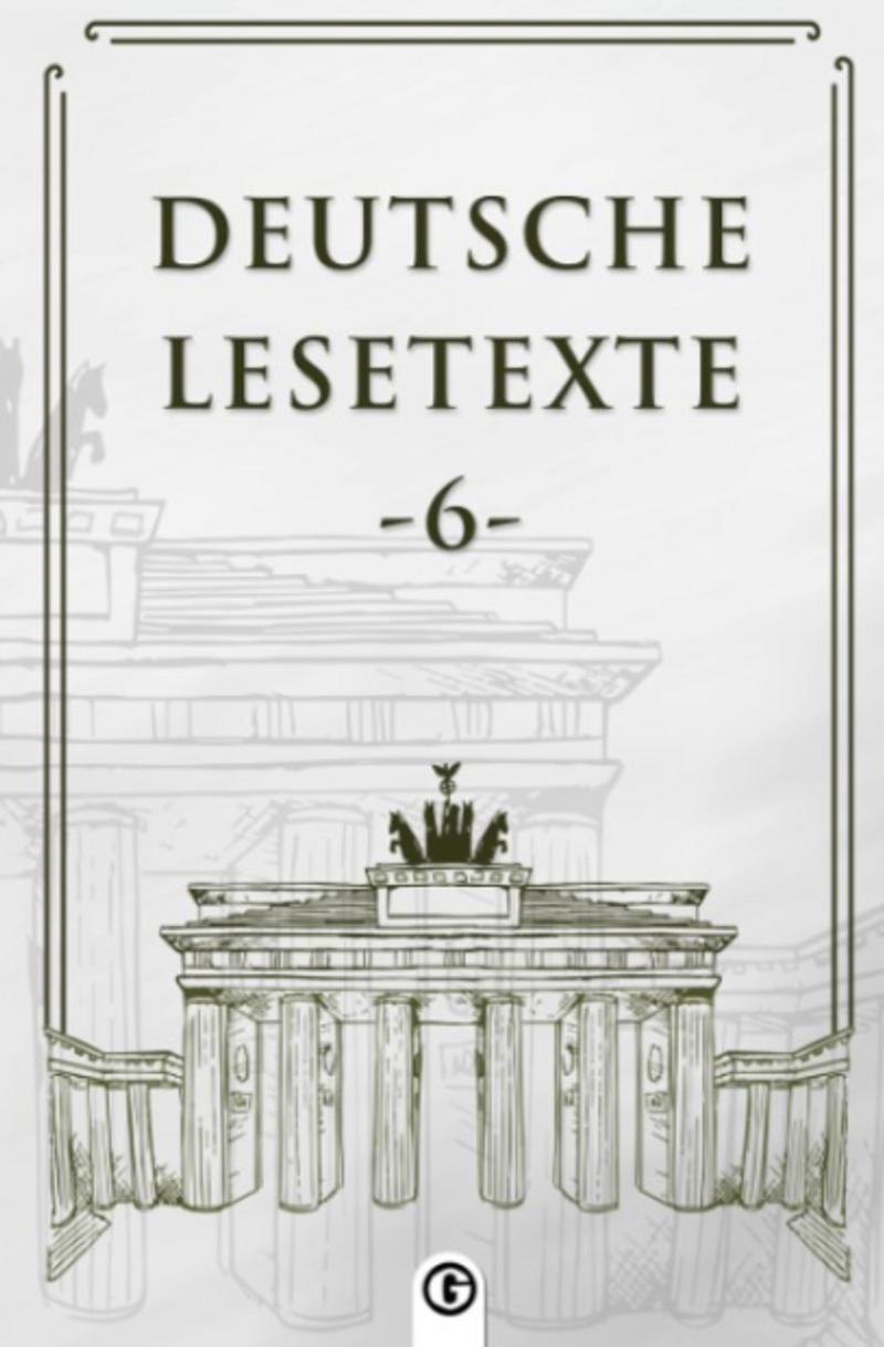 Deutsche Lesetxte 6 Almanca Okuma Metinleri kitap kapağı