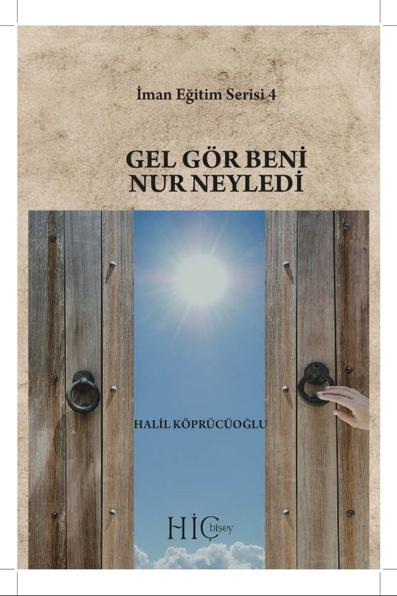 Gel Gör Beni Nur Neyledi kitap kapağı