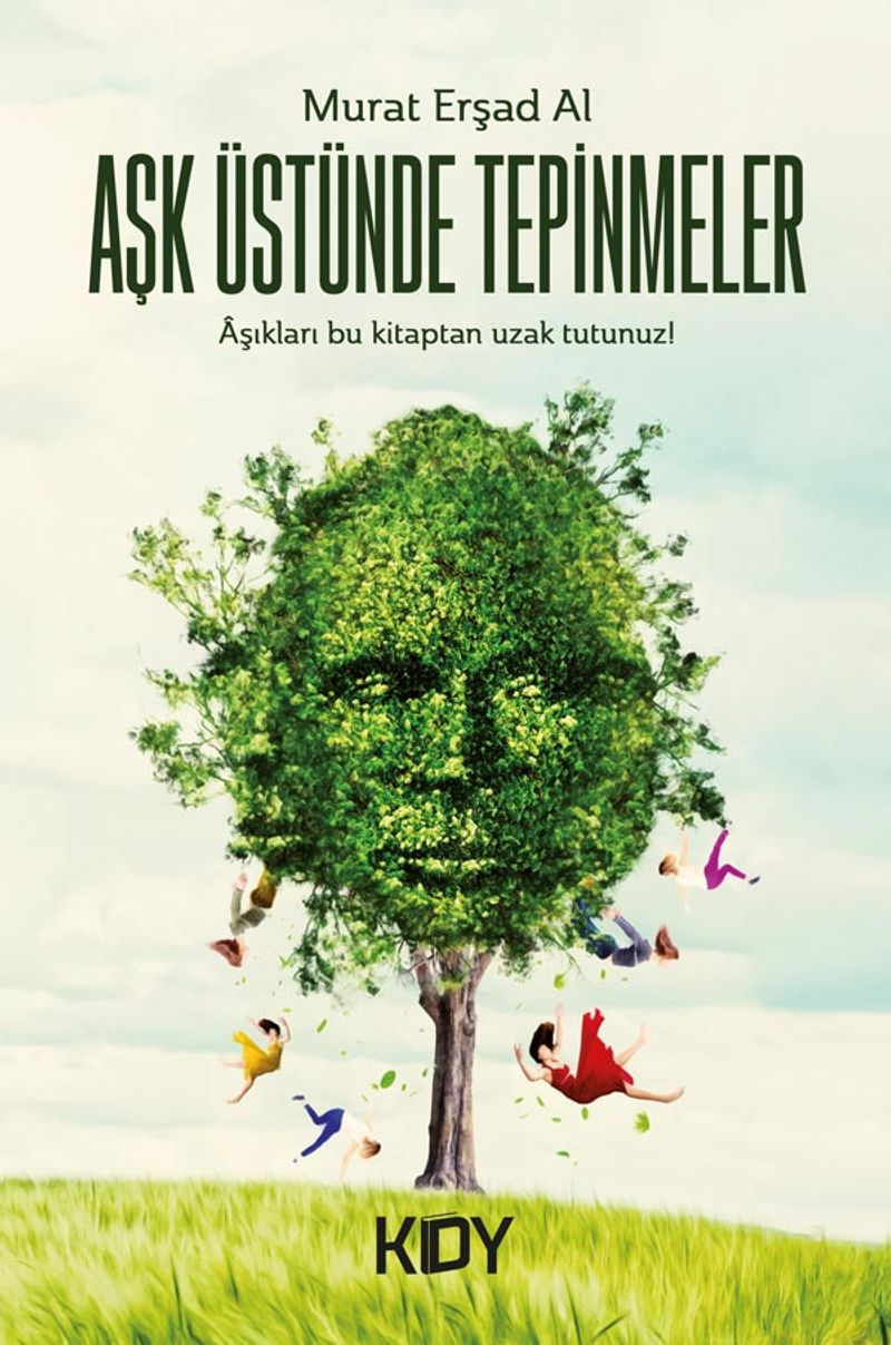 Aşk Üstünde Tepinmeler kitap kapağı