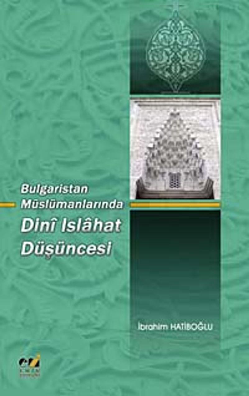 Bulgaristan Müslümanlarında Dini Islahat Düşüncesi kitap kapağı