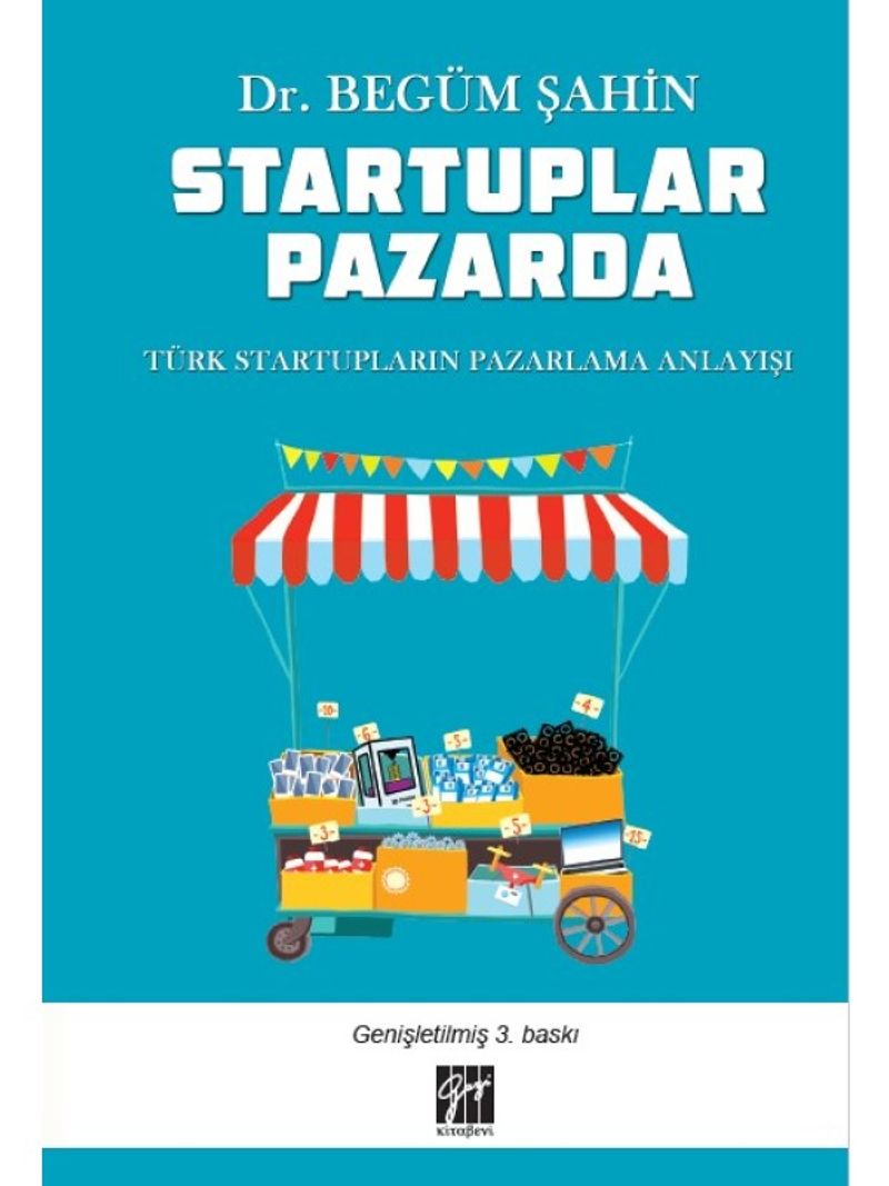 Startuplar Pazarda Türk Startupların Pazarlama Anlayışı kitap kapağı