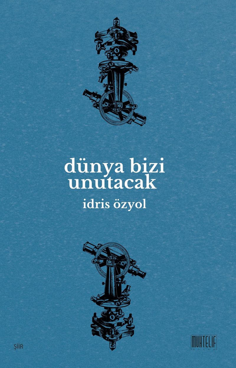 Dünya Bizi Unutacak kitap kapağı