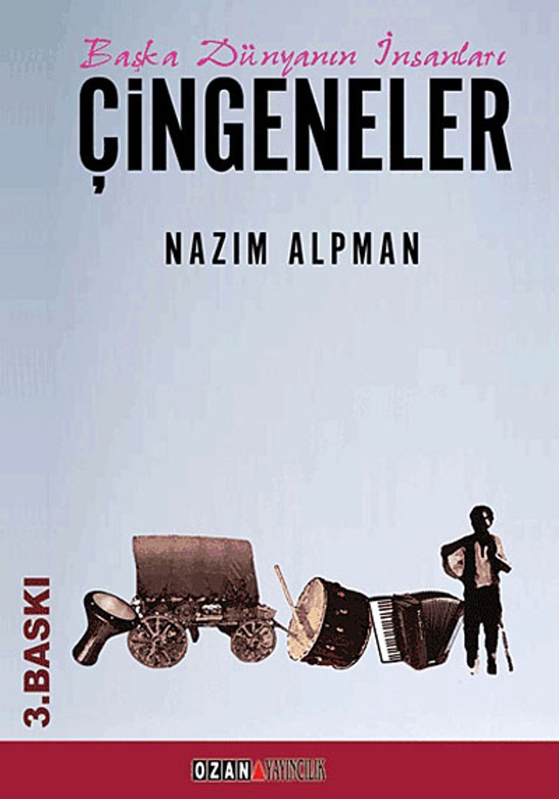 Çingeneler Başka Dünyanın İnsanları kitap kapağı
