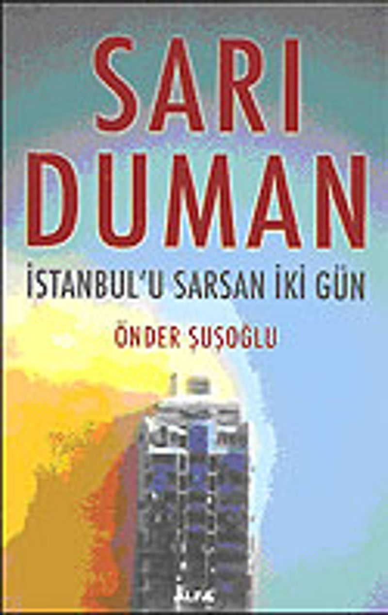 Sarı Duman: İstanbul'u Sarsan İki Gün kitap kapağı