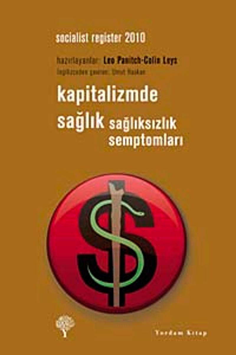 Kapitalizmde Sağlık Sağlıksızlık Semptomları kitap kapağı