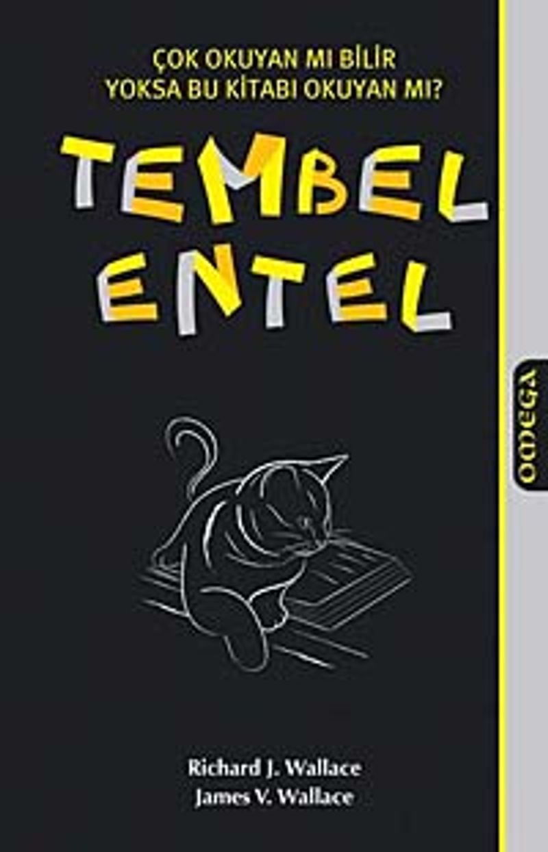Tembel Entel Çok Okuyan mı Bilir Yoksa Bu Kitabı Okuyan mı? kitap kapağı