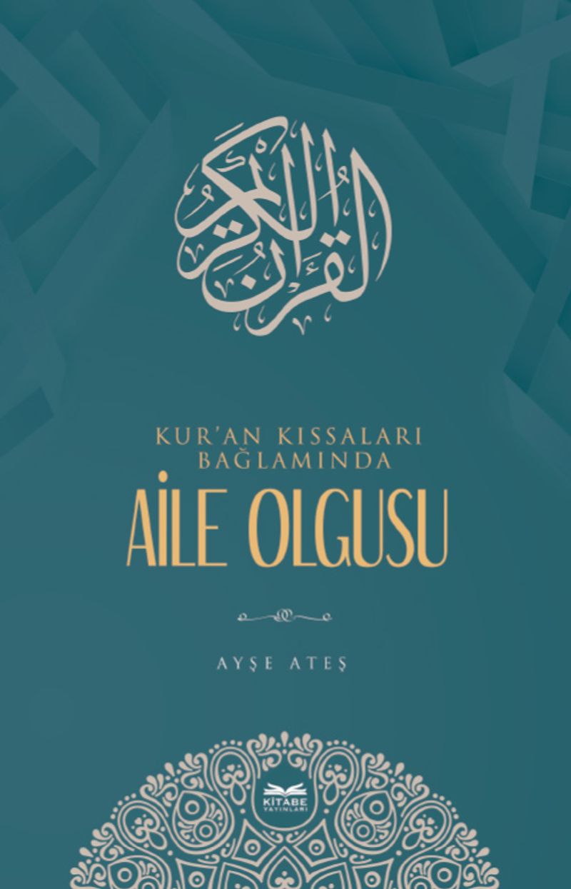 Kur'an Kıssaları Bağlamında Aile Olgusu kitap kapağı