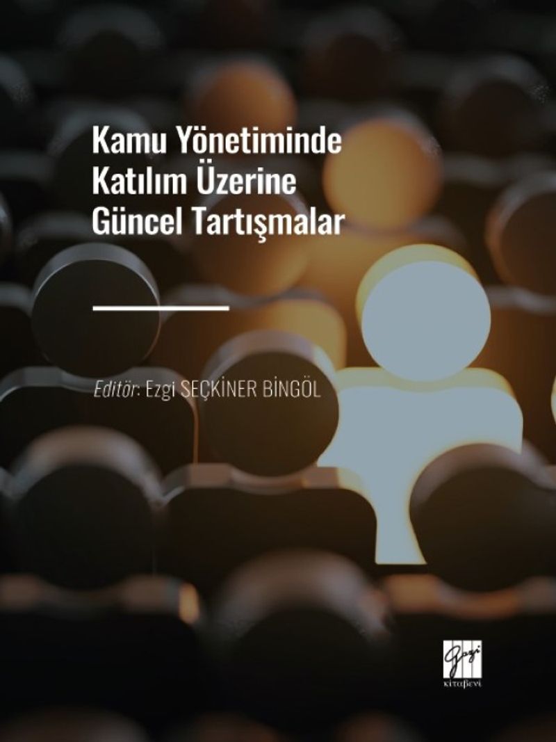 Kamu Yönetiminde Katılım Üzerine Güncel Tartışmalar kitap kapağı