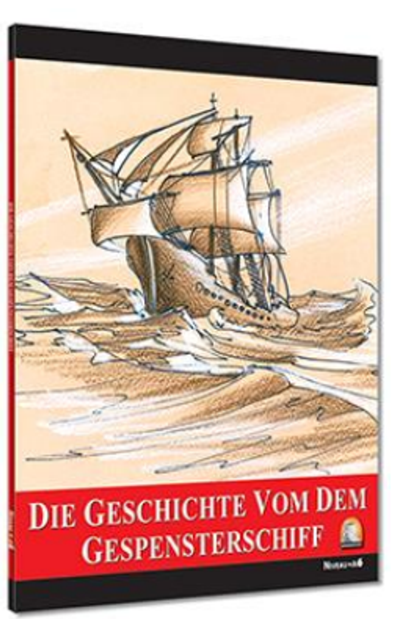 Die Geschichte von Dem Gespensterschiff / Seviye 6 (Almanca Hikaye) kitap kapağı