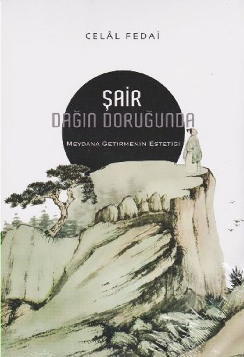 Şair Dağın Doruğunda Meydana Getirmenin Estetiği kitap kapağı