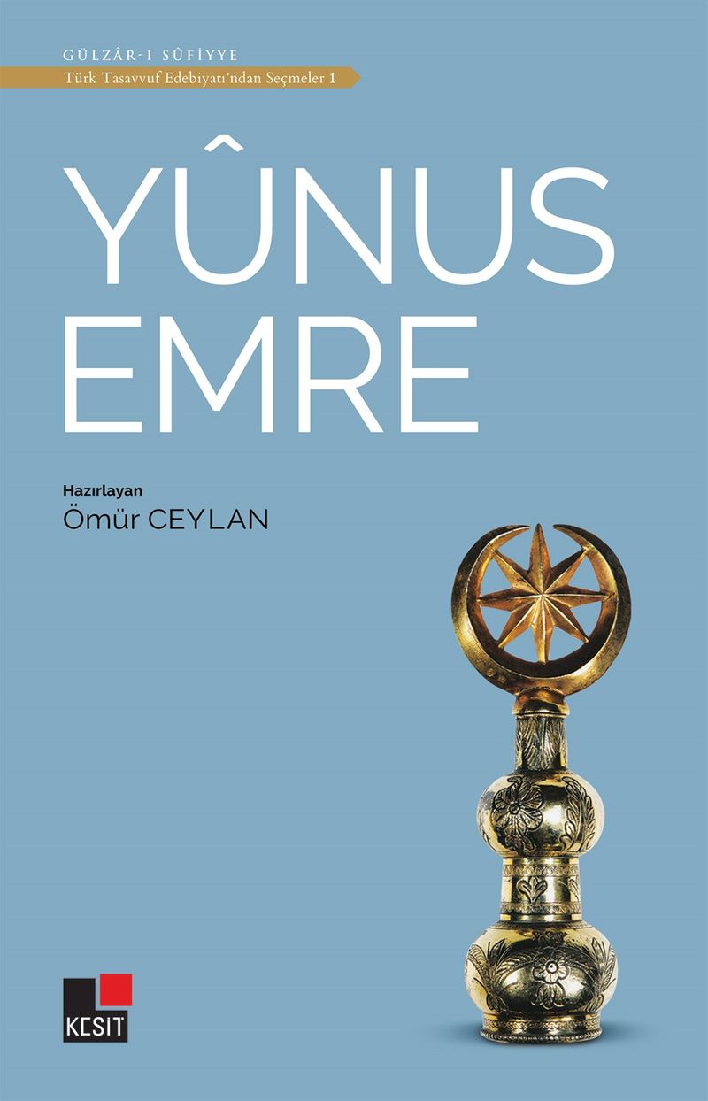 Yunus Emre / Türk Tasavvuf Edebiyatından Seçmeler 1 kitap kapağı