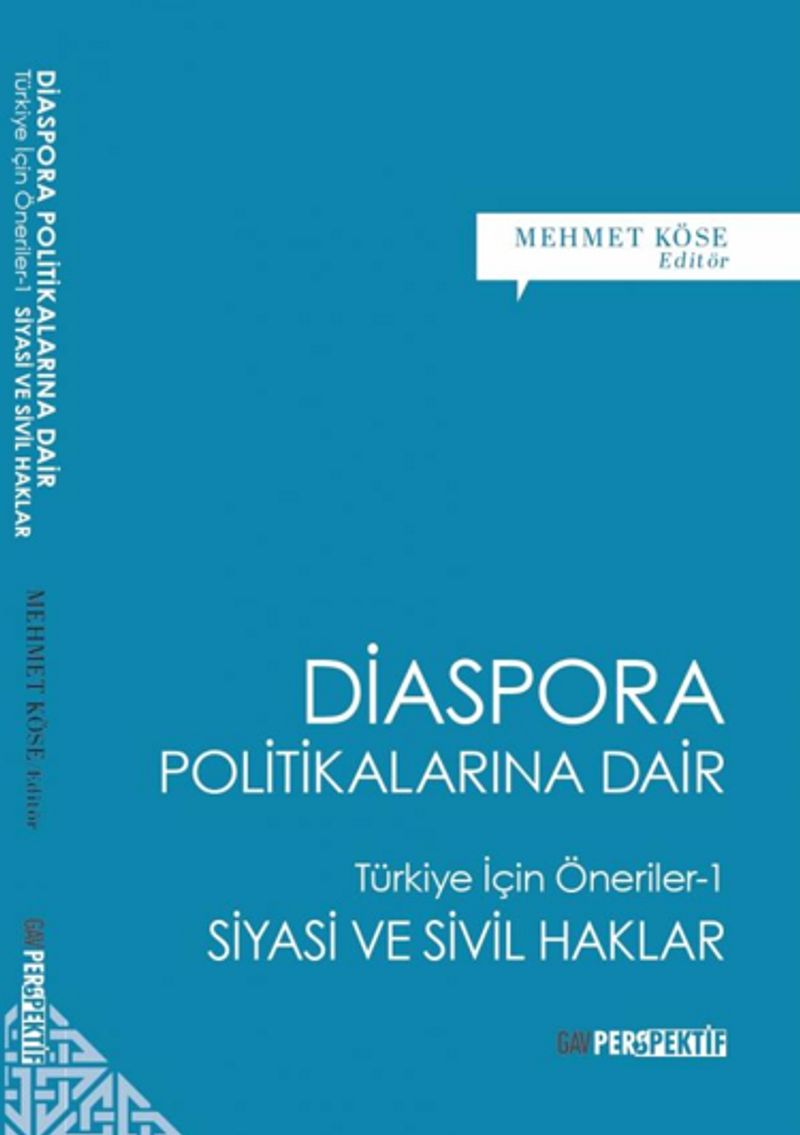 Diaspora Politikalarına Dair / Türkiye İçin Öneriler -1 Siyasi ve Sivil Haklar kitap kapağı