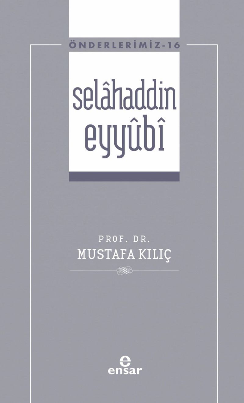 Selahaddin Eyyûbi / Önderlerimiz 16 kitap kapağı