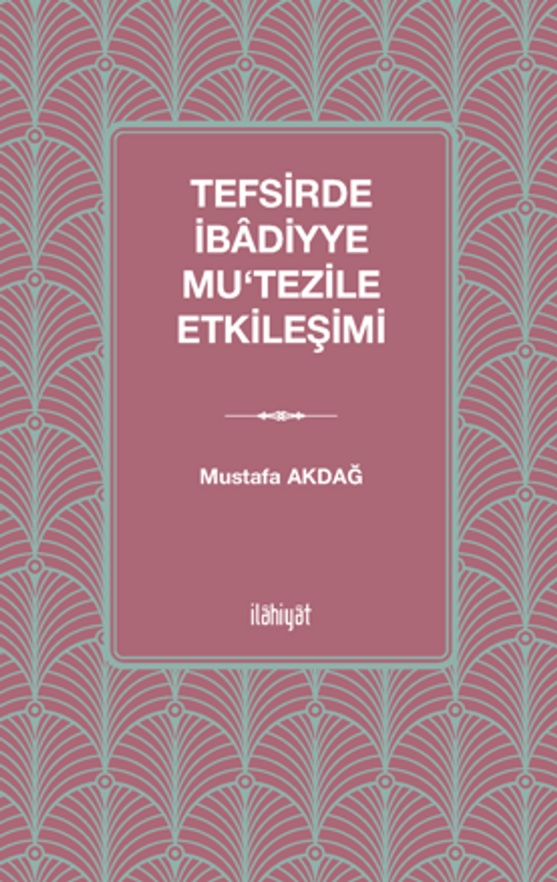 Tefsirde İbadiyye - Mu‘tezile Etkileşimi kitap kapağı