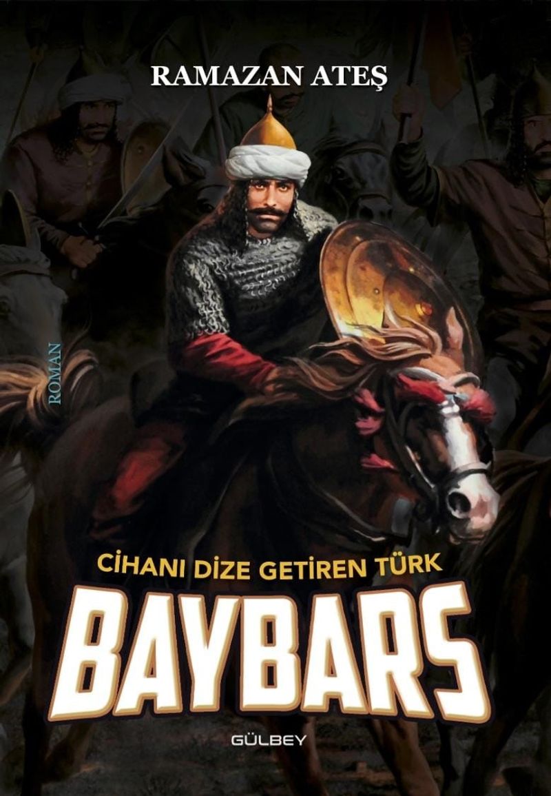 Cihanı Dize Getiren Türk Baybars kitap kapağı