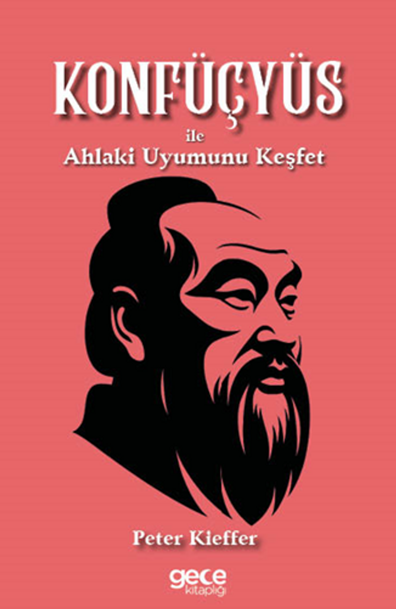 Konfüçyüs ile Ahlaki Uyumunu Keşfet kitap kapağı