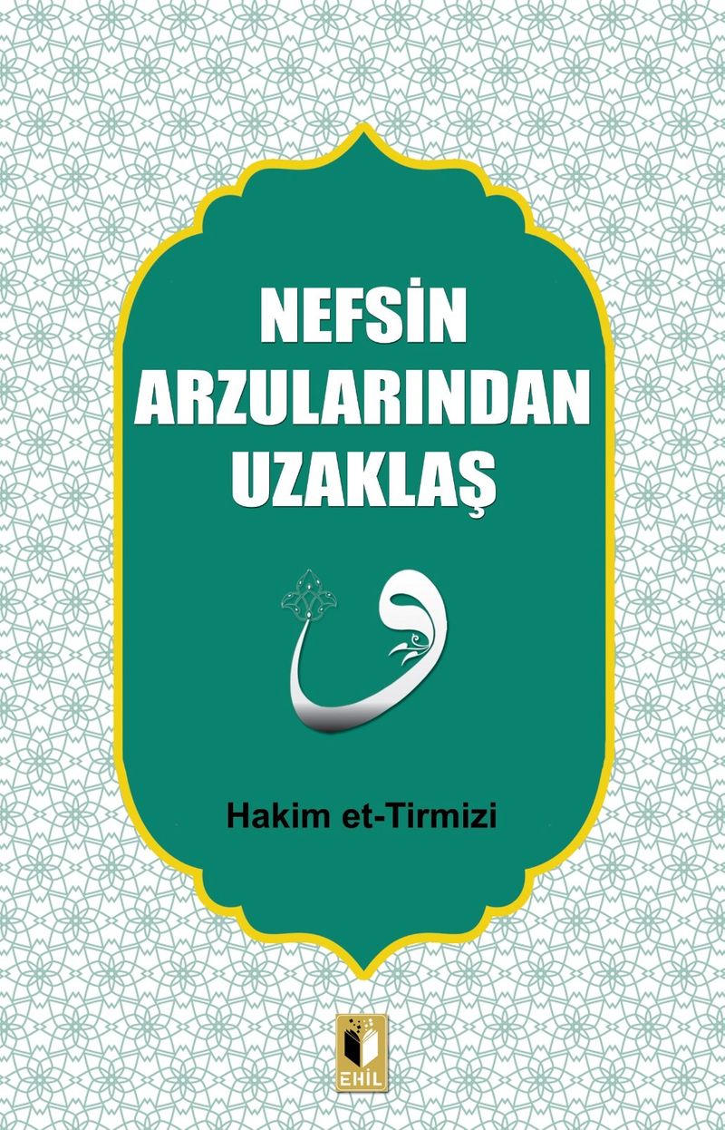 Nefsin Arzularından Uzaklaş kitap kapağı