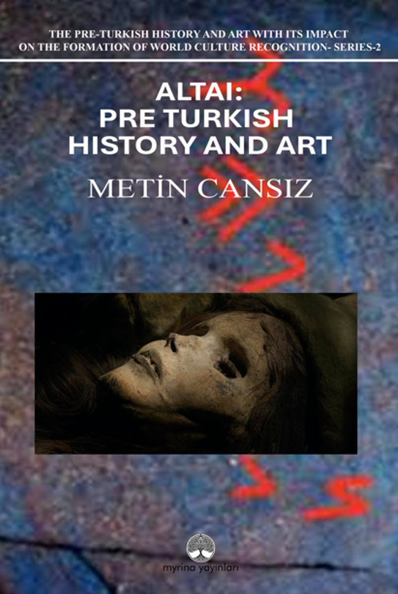 Altai: Pre-Turkish History and Art kitap kapağı