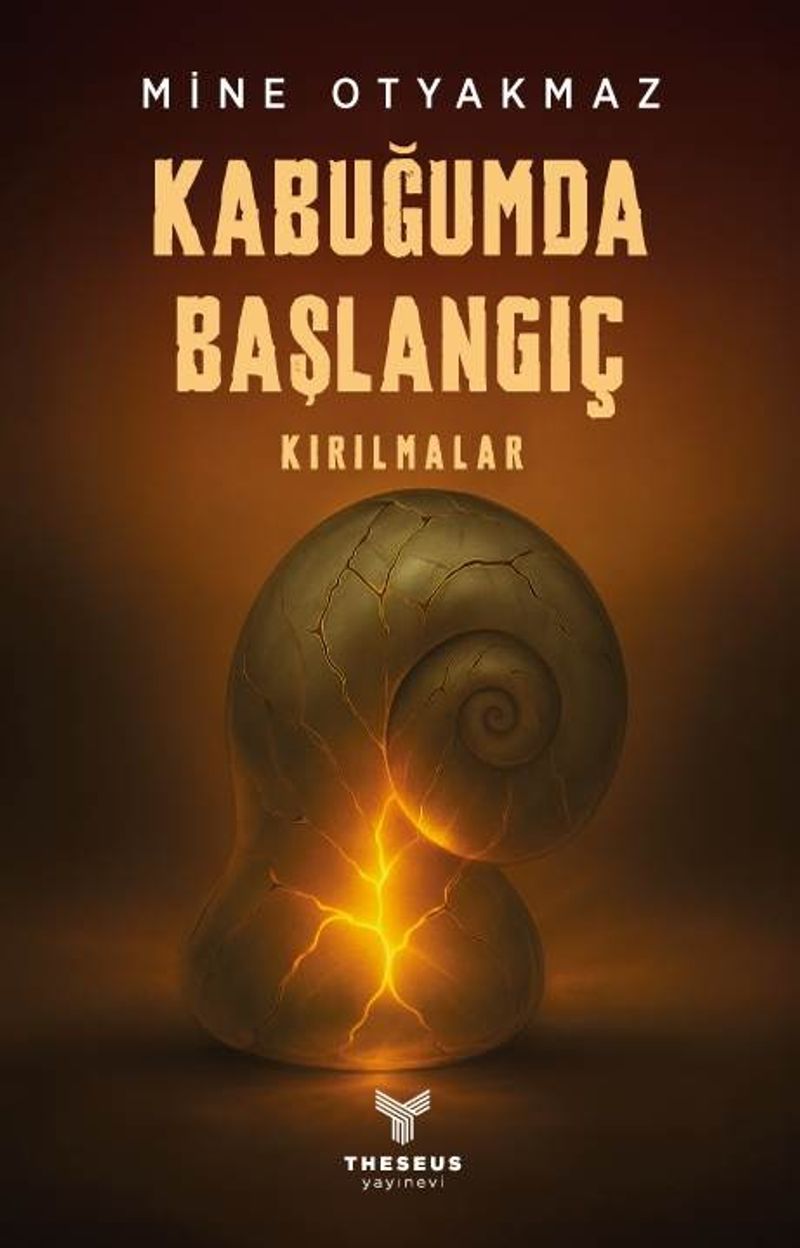 Kabuğumda Başlangıç Kırılmalar kitap kapağı