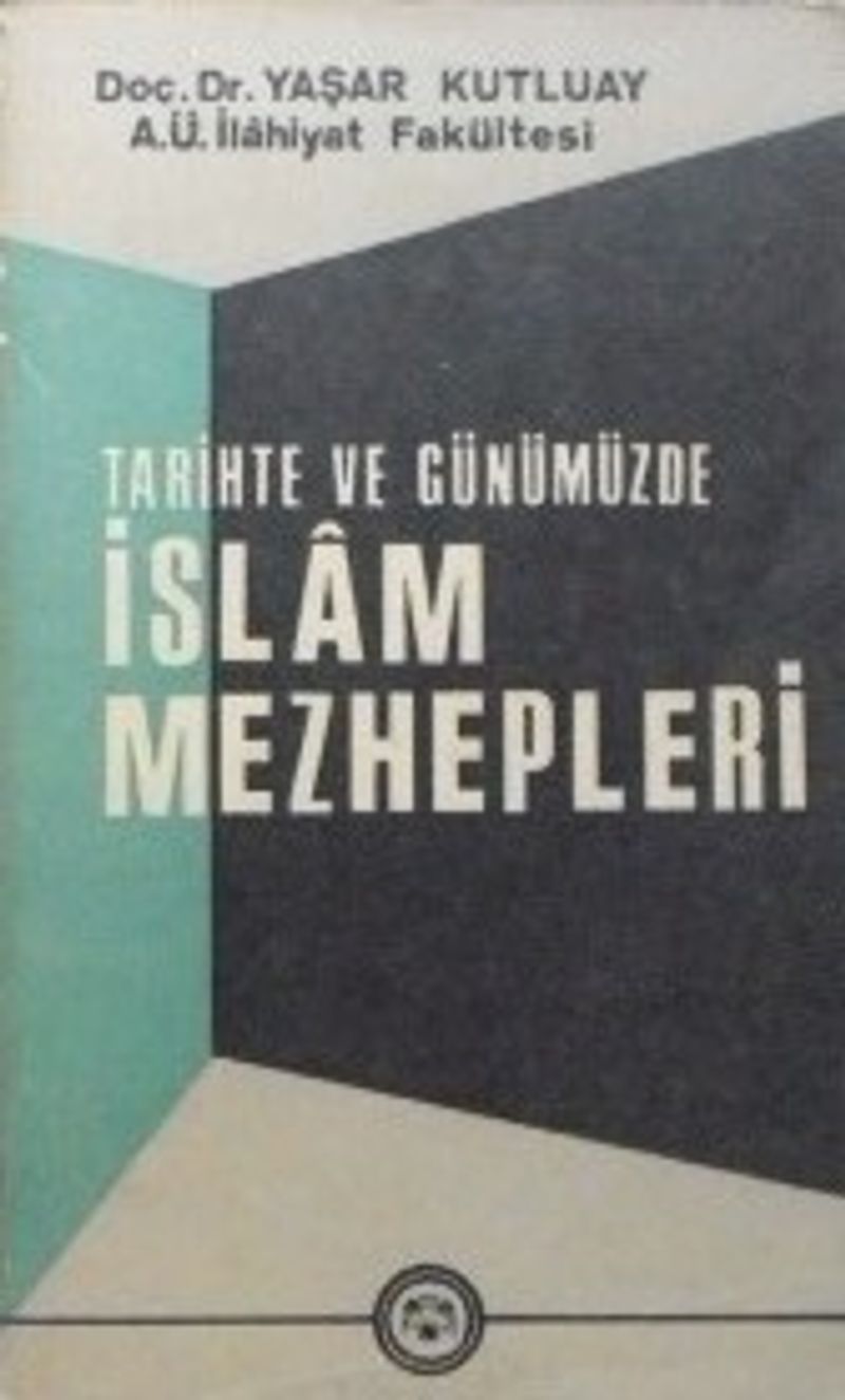 Tarihte ve Günümüzde İslam Mezhepleri (6-D-4) kitap kapağı