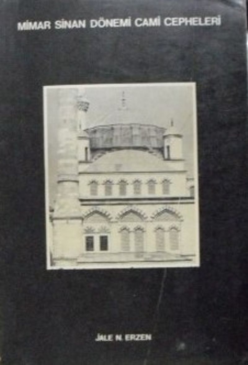 Mimar Sinan Dönemi Cami Cepheleri (4-B-27) kitap kapağı
