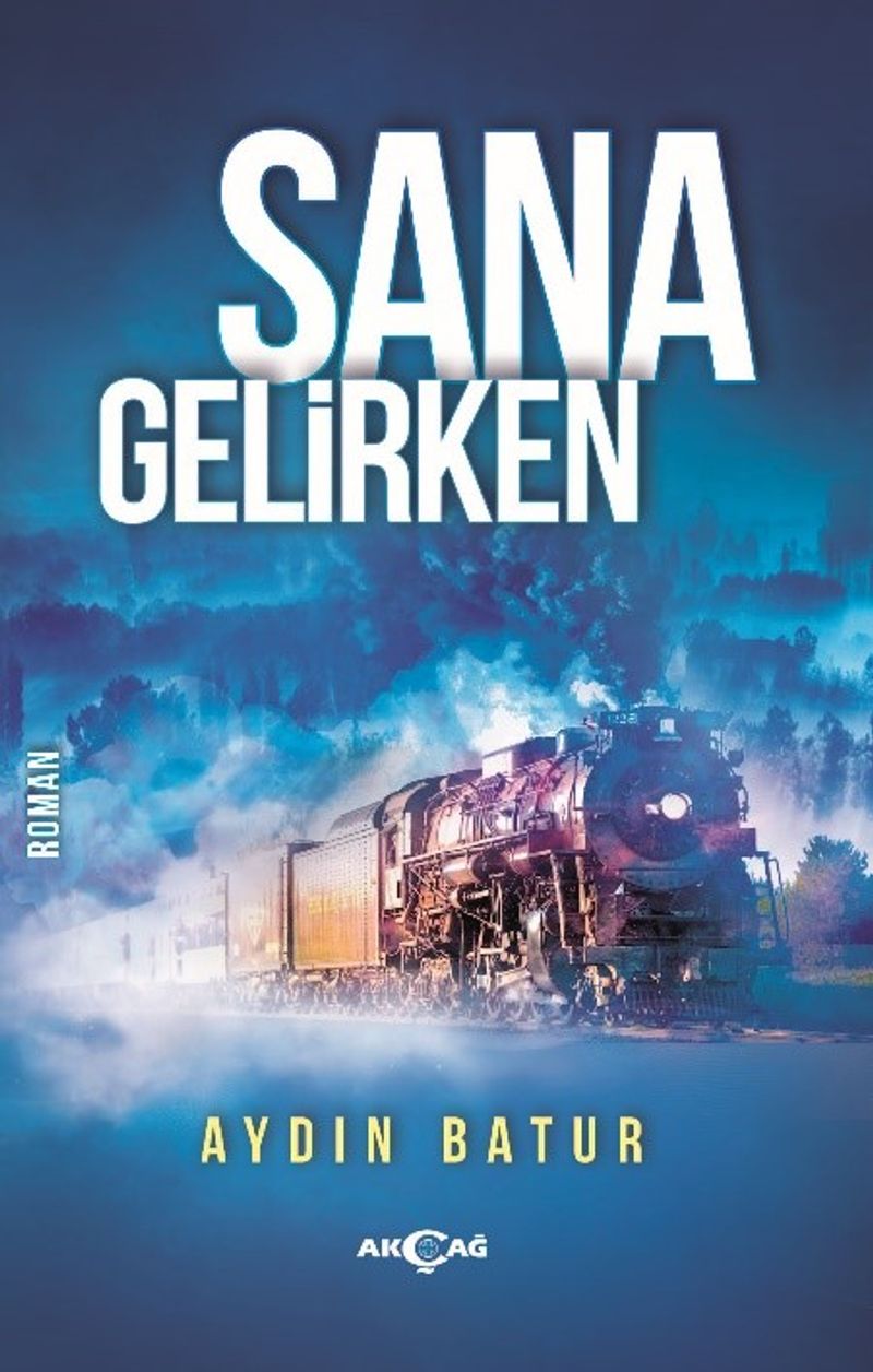 Sana Gelirken kitap kapağı