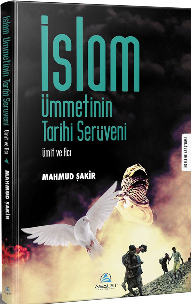 İslam Ümmetinin Tarihi Serüveni Ümit ve Acı kitap kapağı