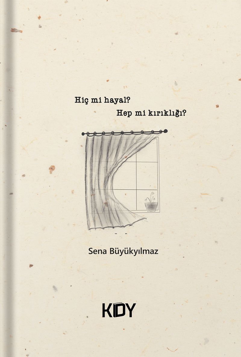 Hiç mi Hayal? Hep mi Kırıklığı? kitap kapağı