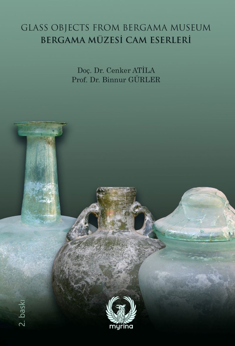 Bergama Müzesi Cam Eserleri Glass Objects from Bergama Museum kitap kapağı