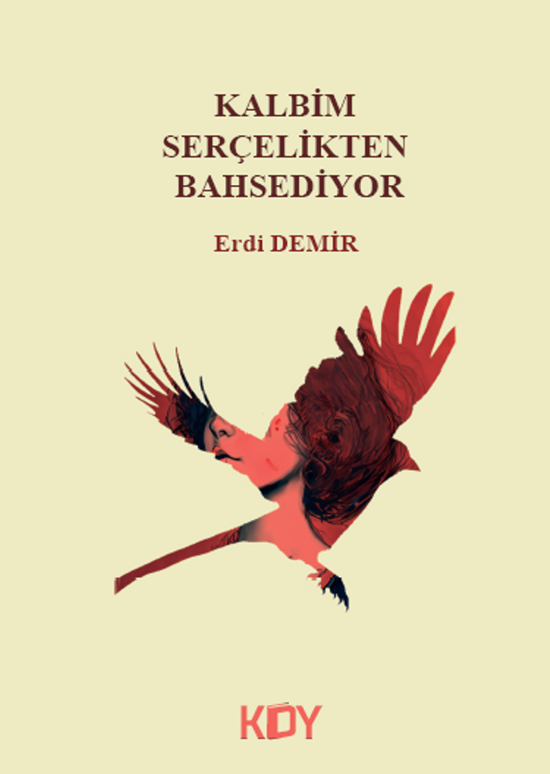 Kalbim Serçelikten Bahsediyor kitap kapağı