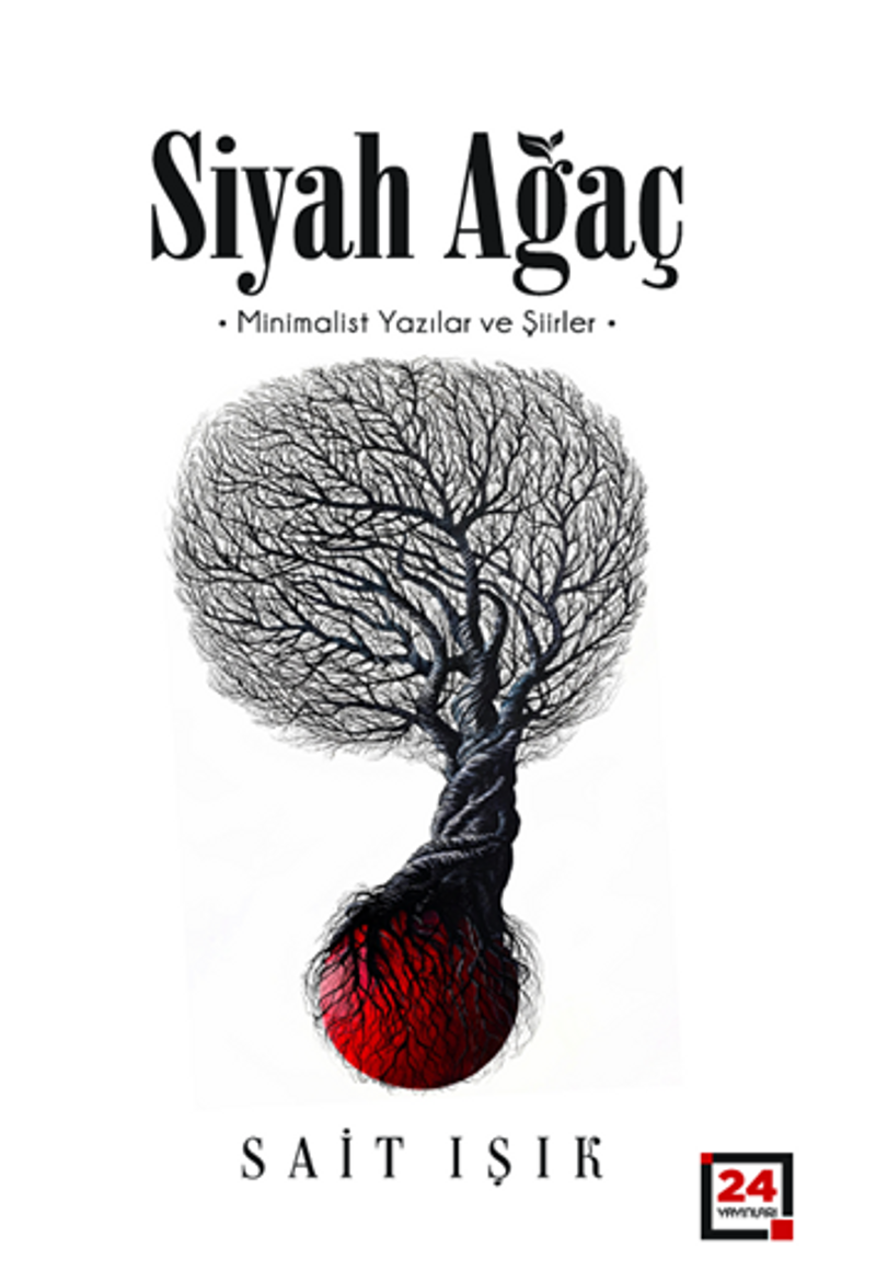Siyah Ağaç Minimalist Yazılar ve Şiirler kitap kapağı