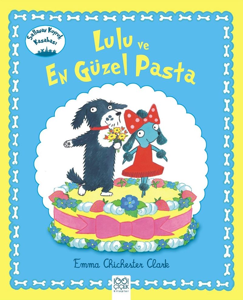 Lulu ve En Güzel Pasta / Sallanan Kuyruk Kasabası kitap kapağı