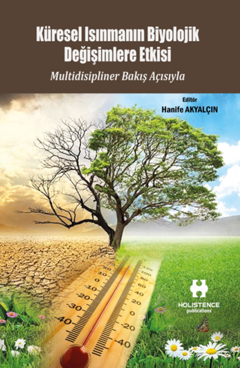 Küresel Isınmanın Biyolojik Değişimlere Etkisi Multidisipliner Bakış Açısıyla kitap kapağı