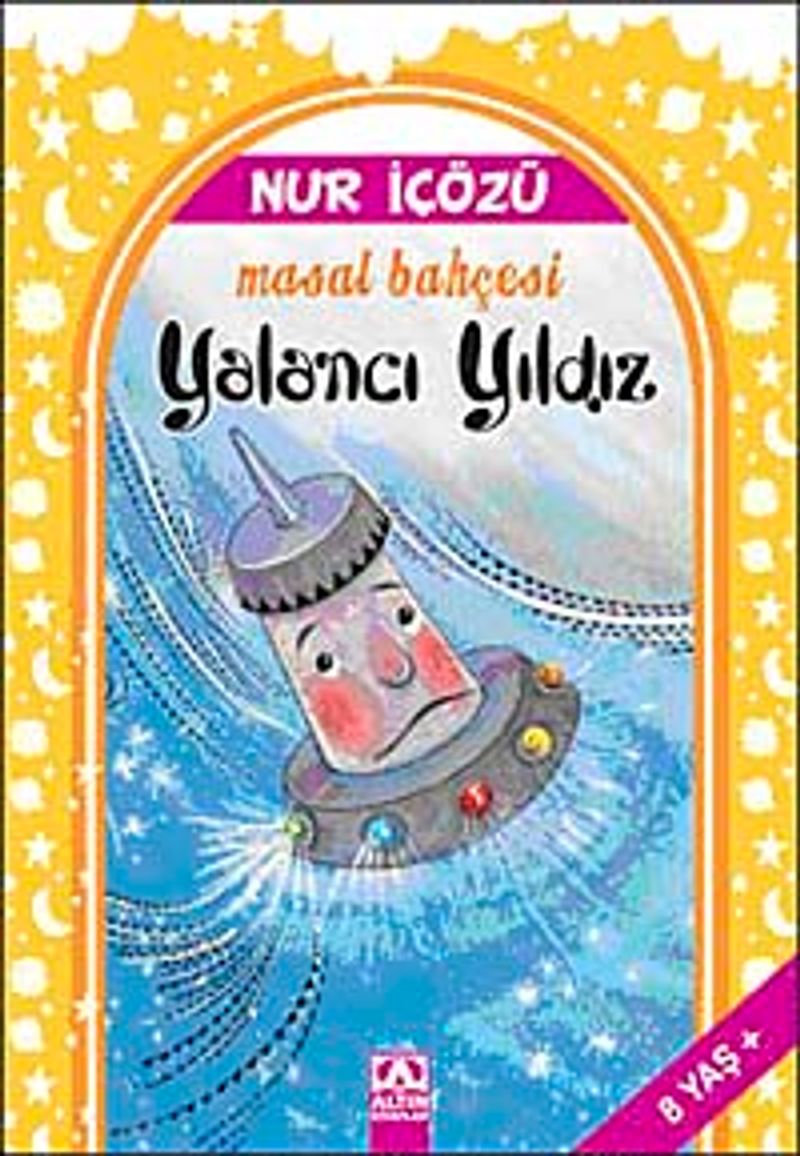 Yalancı Yıldız / Masal Bahçesi kitap kapağı