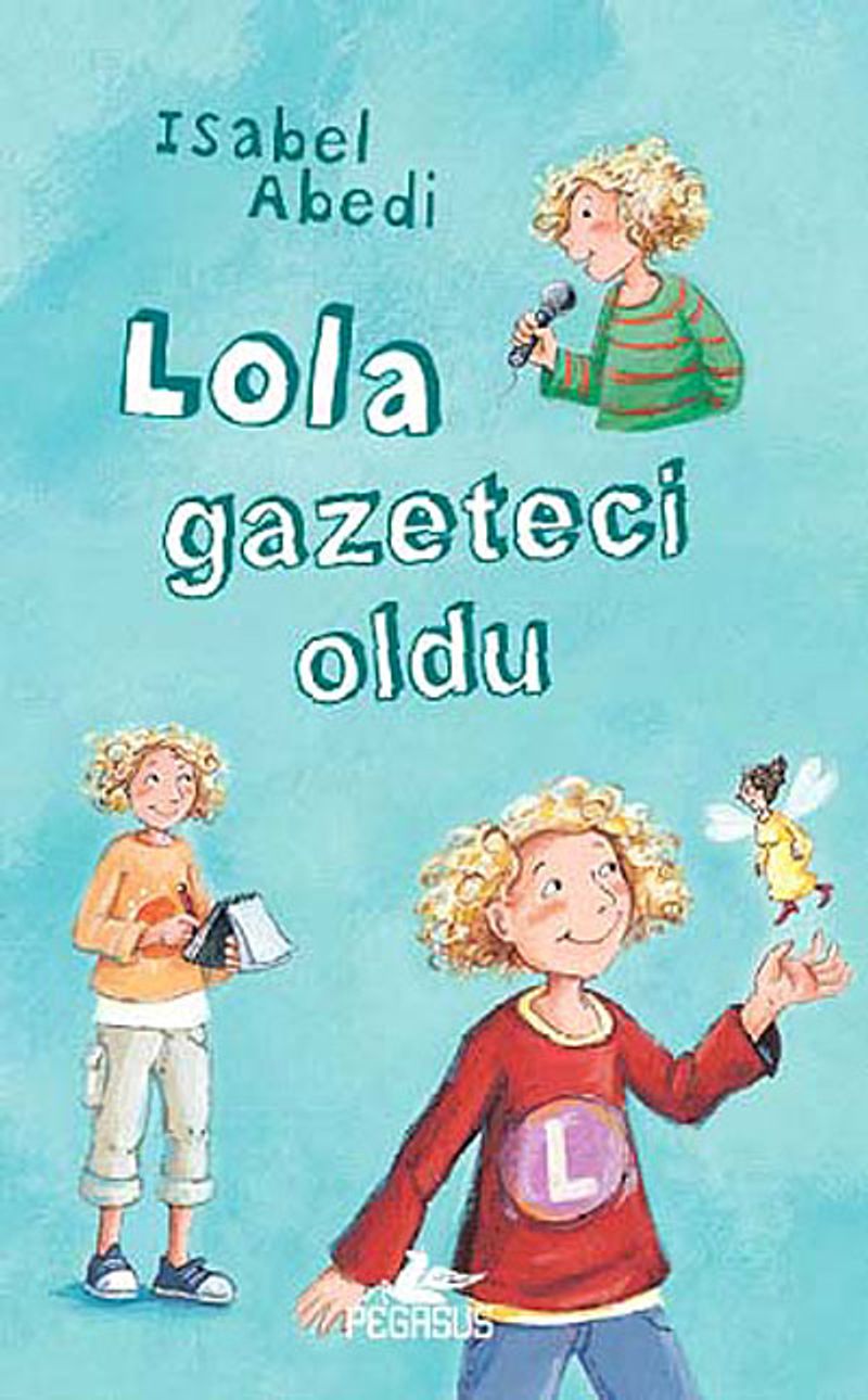 Lola Gazeteci Oldu (Ciltli) kitap kapağı