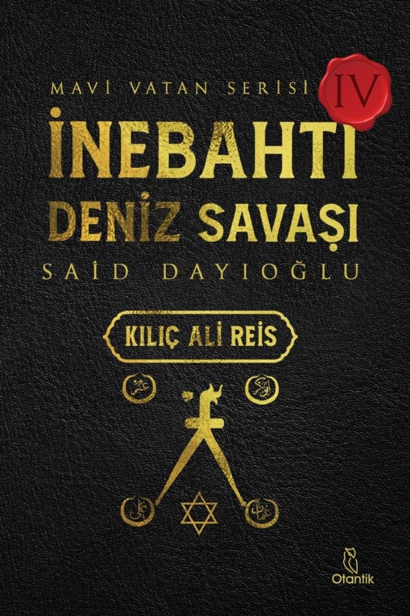 İnebahtı Deniz Savaşı - Kılıç Ali Reis / Mavi Vatan Serisi 4 kitap kapağı