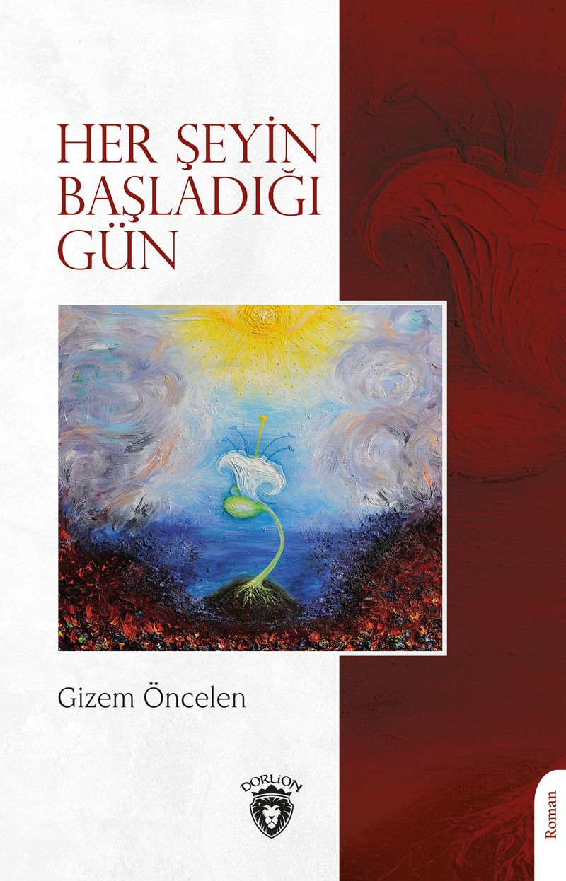 Her Şeyin Başladığı Gün kitap kapağı