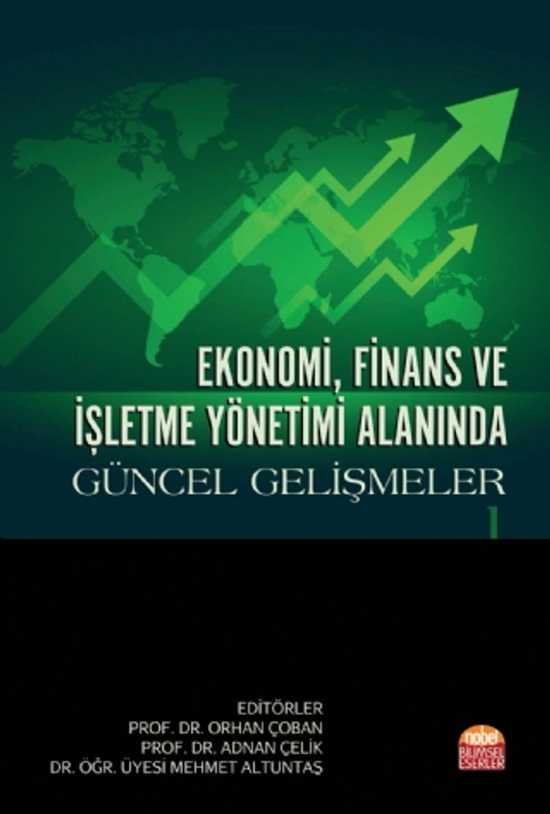 Ekonomi, Finans ve İşletme Yönetimi Alanında Güncel Gelişmeler 1 kitap kapağı