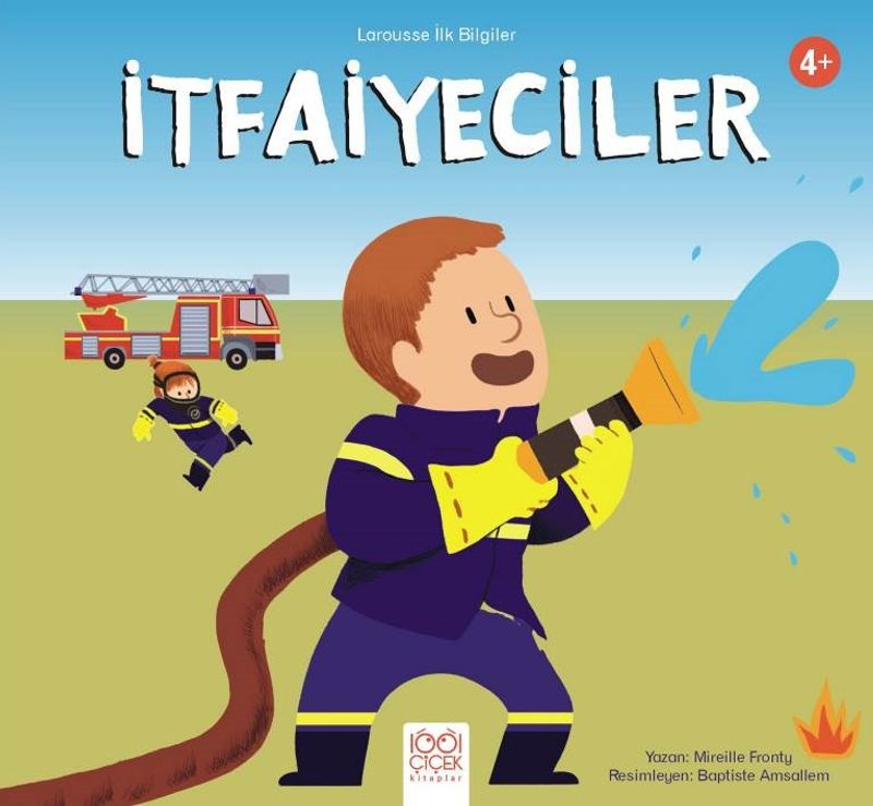 Larousse İlk Bilgiler / İtfaiyeciler kitap kapağı
