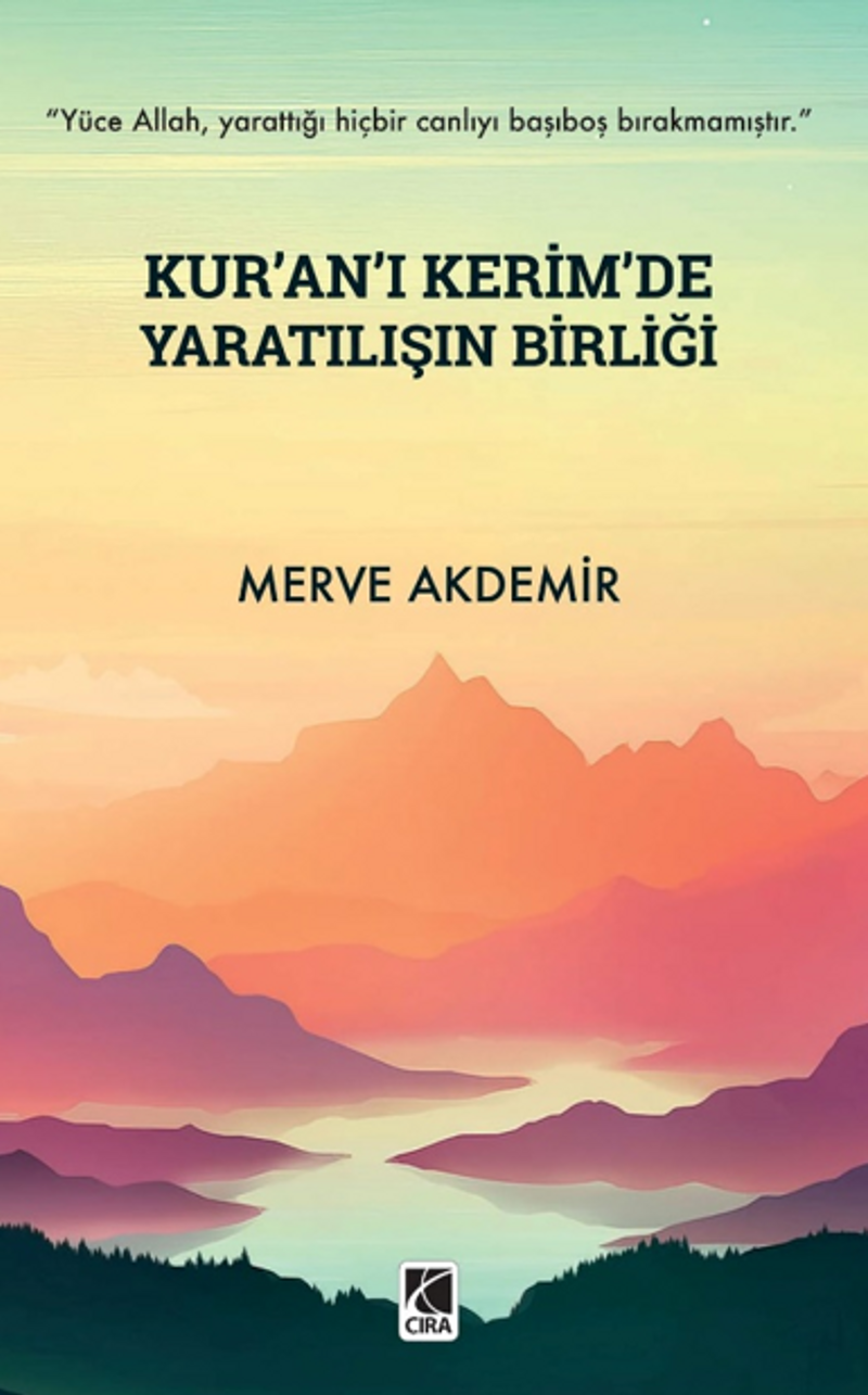 Kur'an-ı Kerim'de Yaratılışın Birliği kitap kapağı