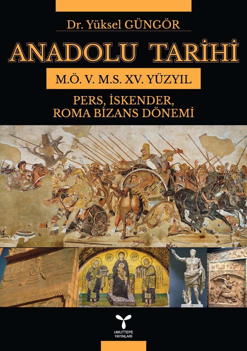Anadolu Tarihi M. Ö. 5. - M.S. XV. Yüzyıl kitap kapağı