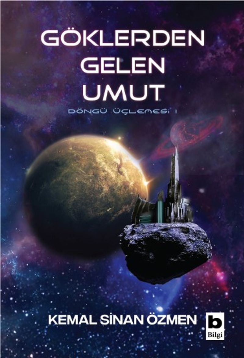 Göklerden Gelen Umut / Döngü Üçlemesi / 1. Kitap kitap kapağı