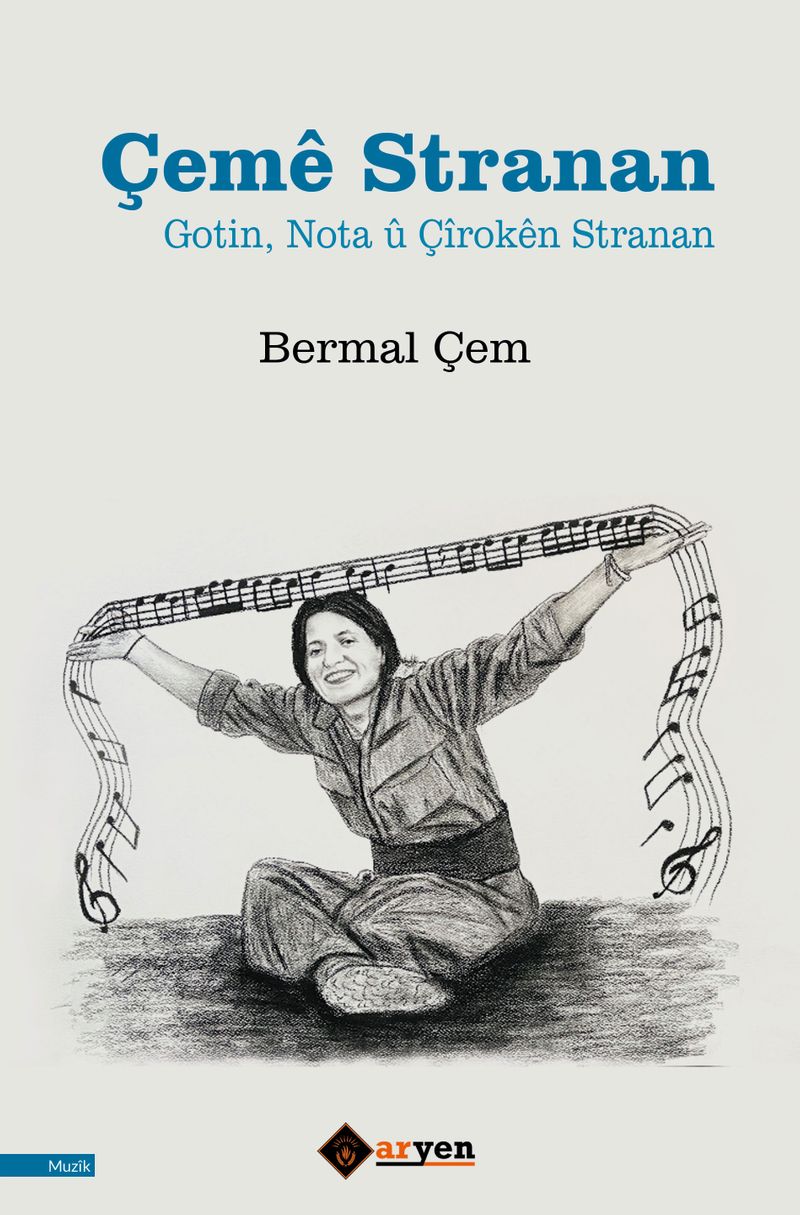 Çemê Stranan Gotin, Nota û Çîrokên Stranan kitap kapağı