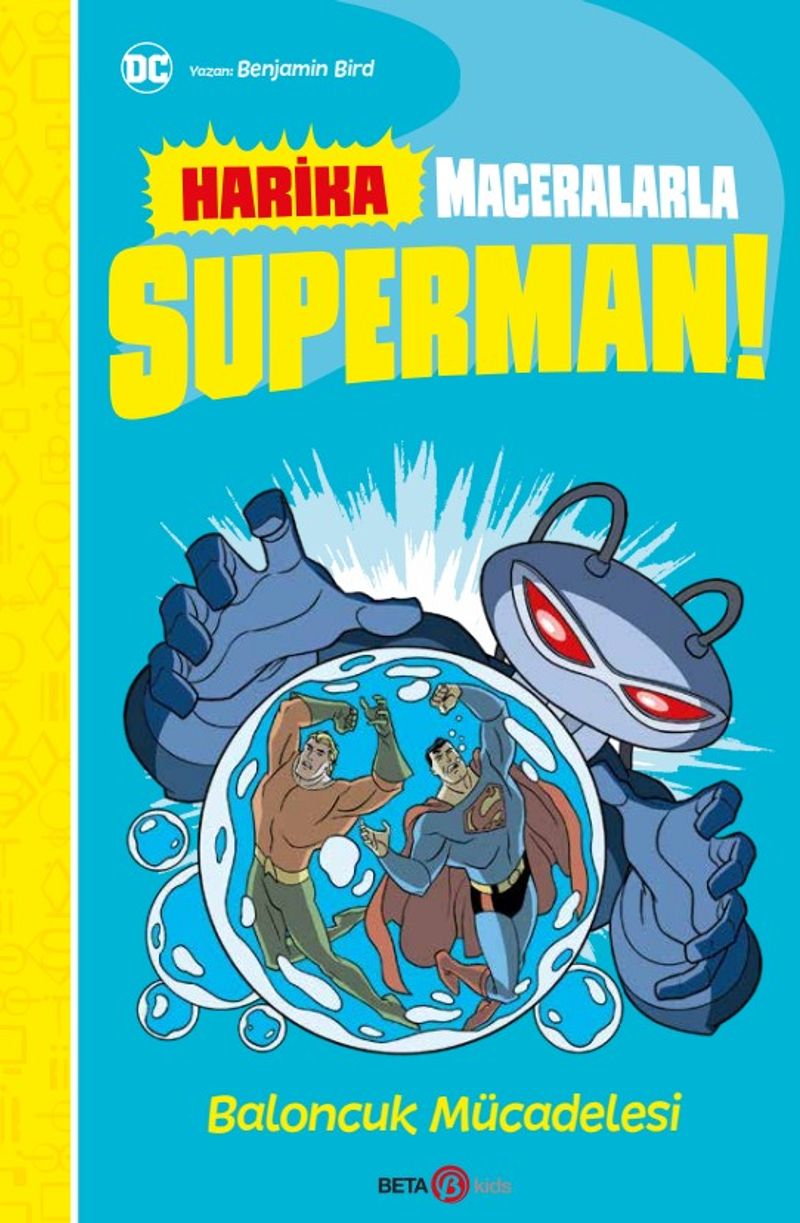 DC Harika Maceralarla Superman Baloncuk Mücadelesi kitap kapağı