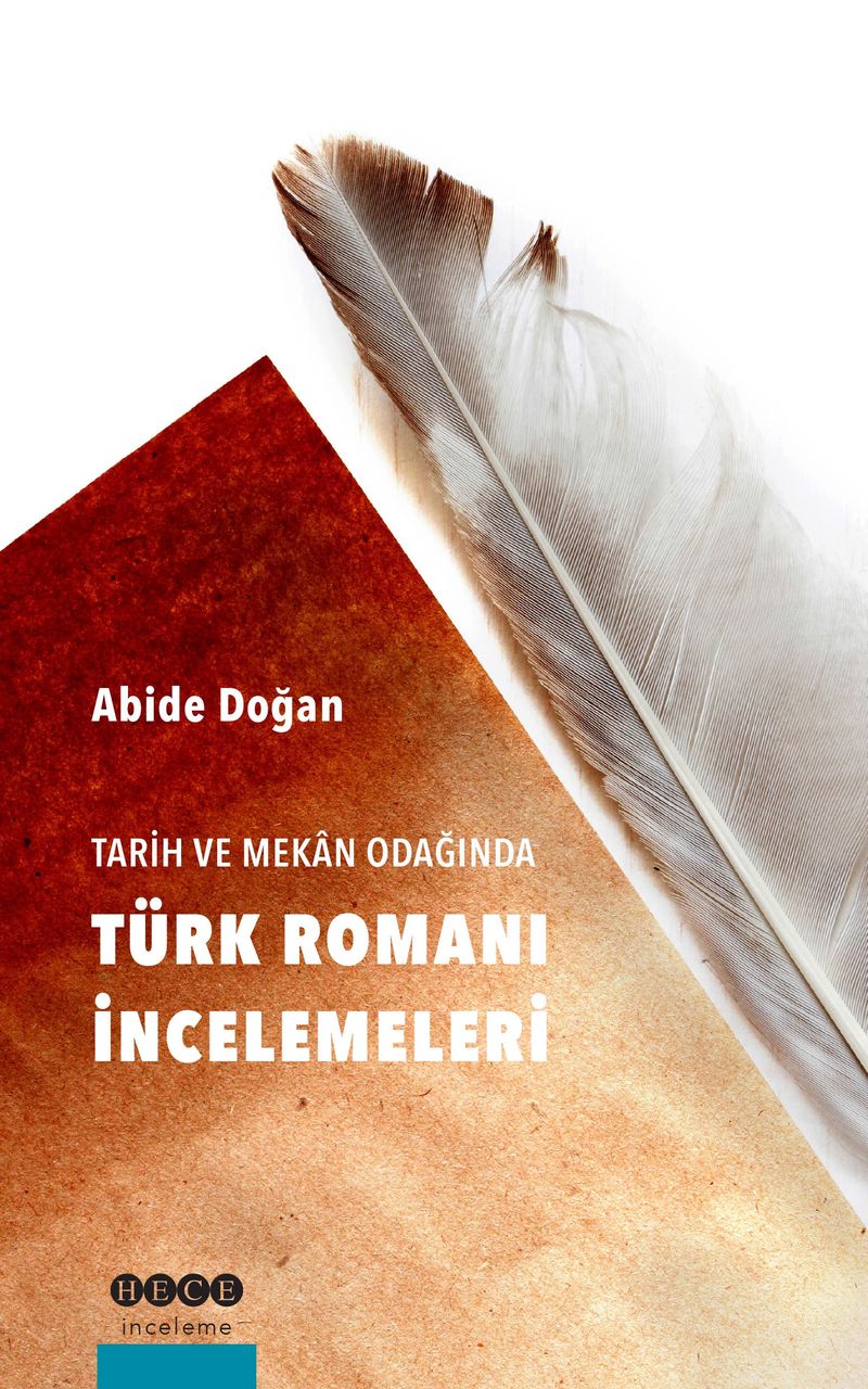 Tarih ve Mekan Odağında Türk Romanı İncelemeleri kitap kapağı