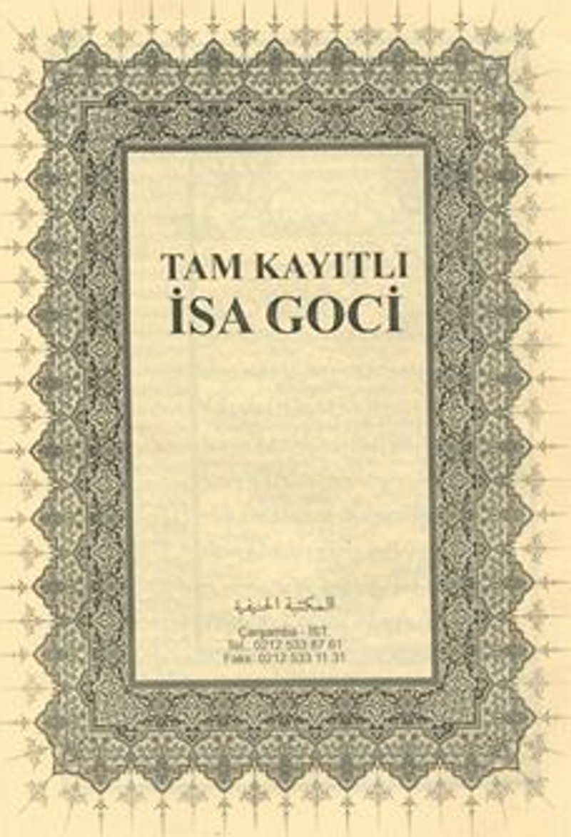 Tam Kayıtlı İsa Goci (Medrese Usulü Eski Dizgi Arapça, Kapaksız Fasikül) kitap kapağı