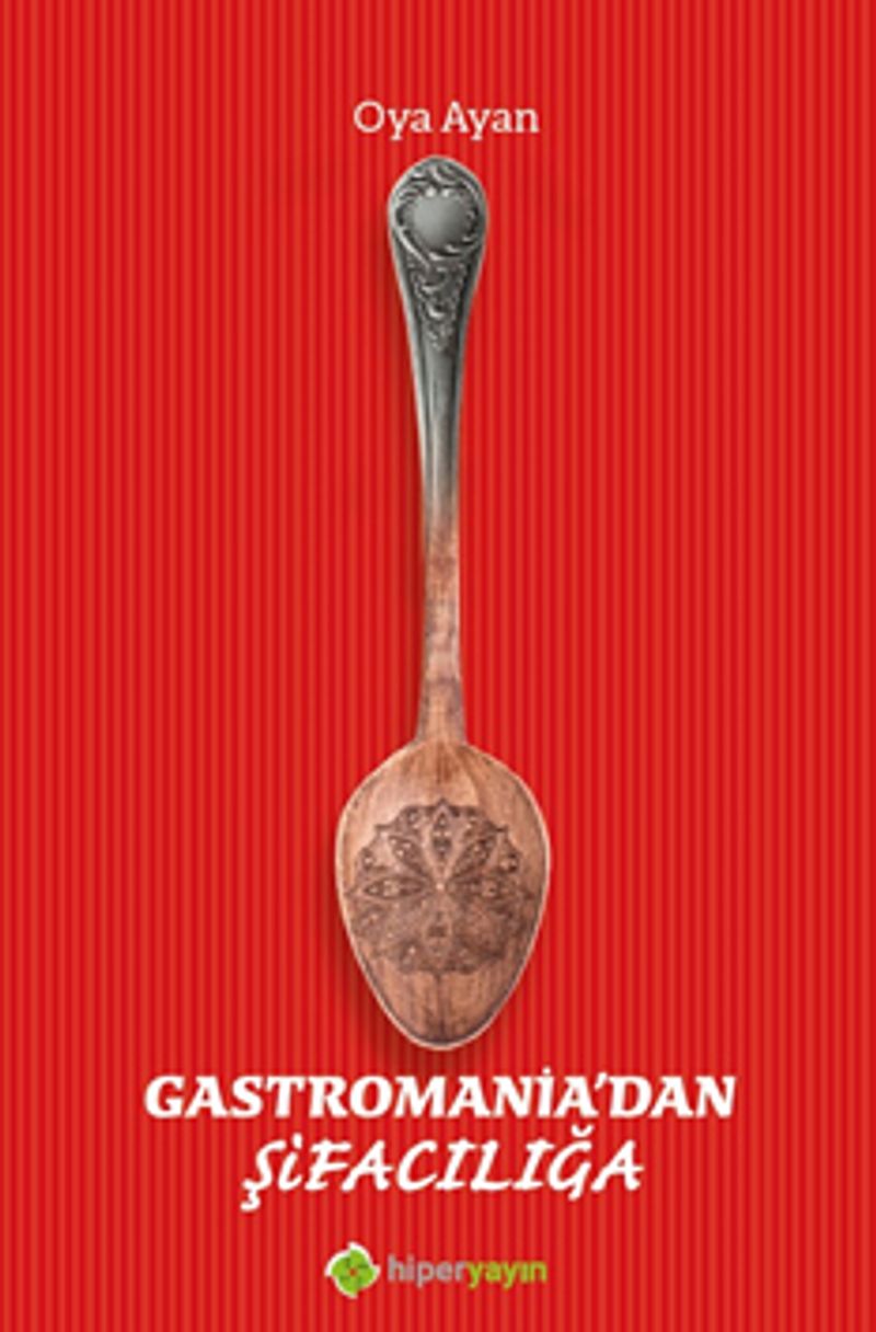 Gastromania'dan Şifacılığa kitap kapağı